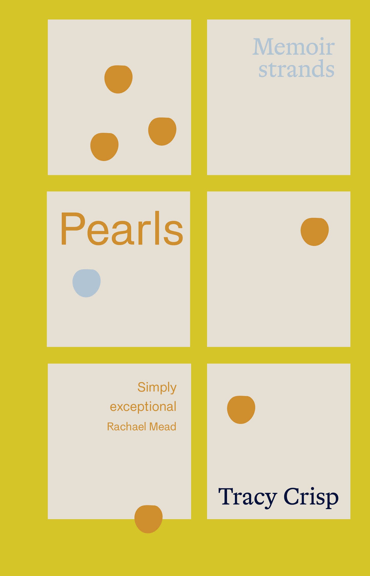 Pearls: Memoir Strands by Tracy Crisp