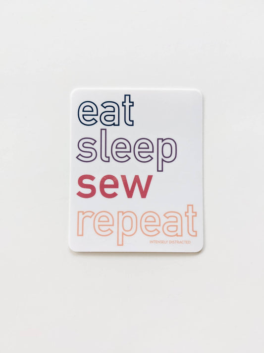 Intensely Distracted 'Eat. Sleep. Sew. Repeat.' Vinyl Sticker