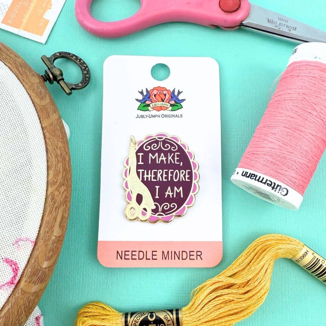 Jubly-Umph 'I Make, Therefore I Am' Needle Minder