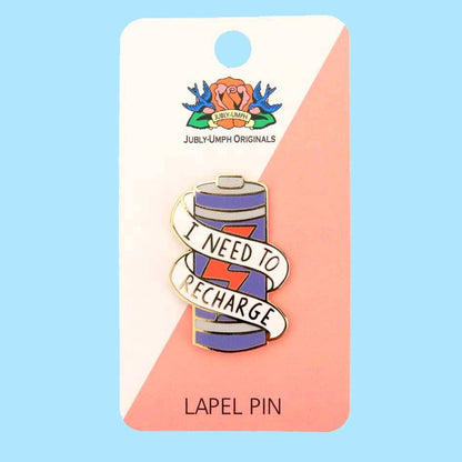 Jubly-Umph 'I Need To Recharge' Enamel Lapel Pin