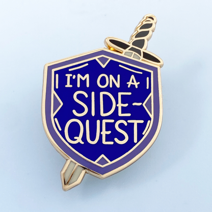 Jubly-Umph 'I'm On A Side Quest' Lapel Pin