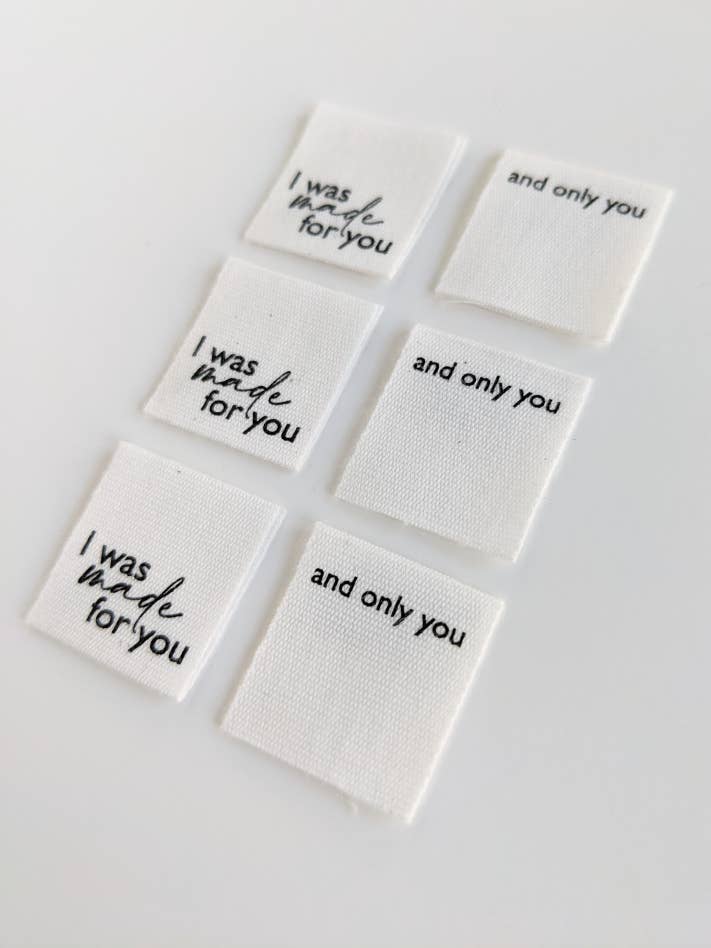 Intensely Distracted 'I Was Made For You, And Only You' Sewing Labels