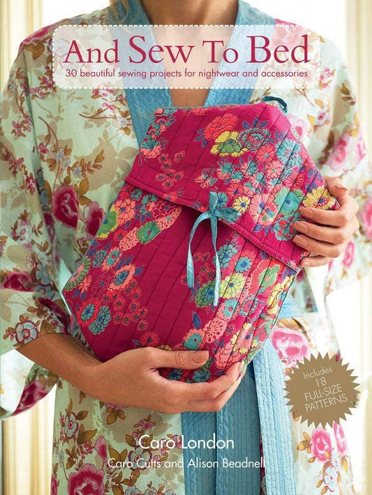 Caro London And Sew to Bed Book of Patterns