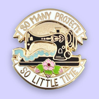 Jubly-Umph 'So Many Projects So Little Time' Lapel Pin