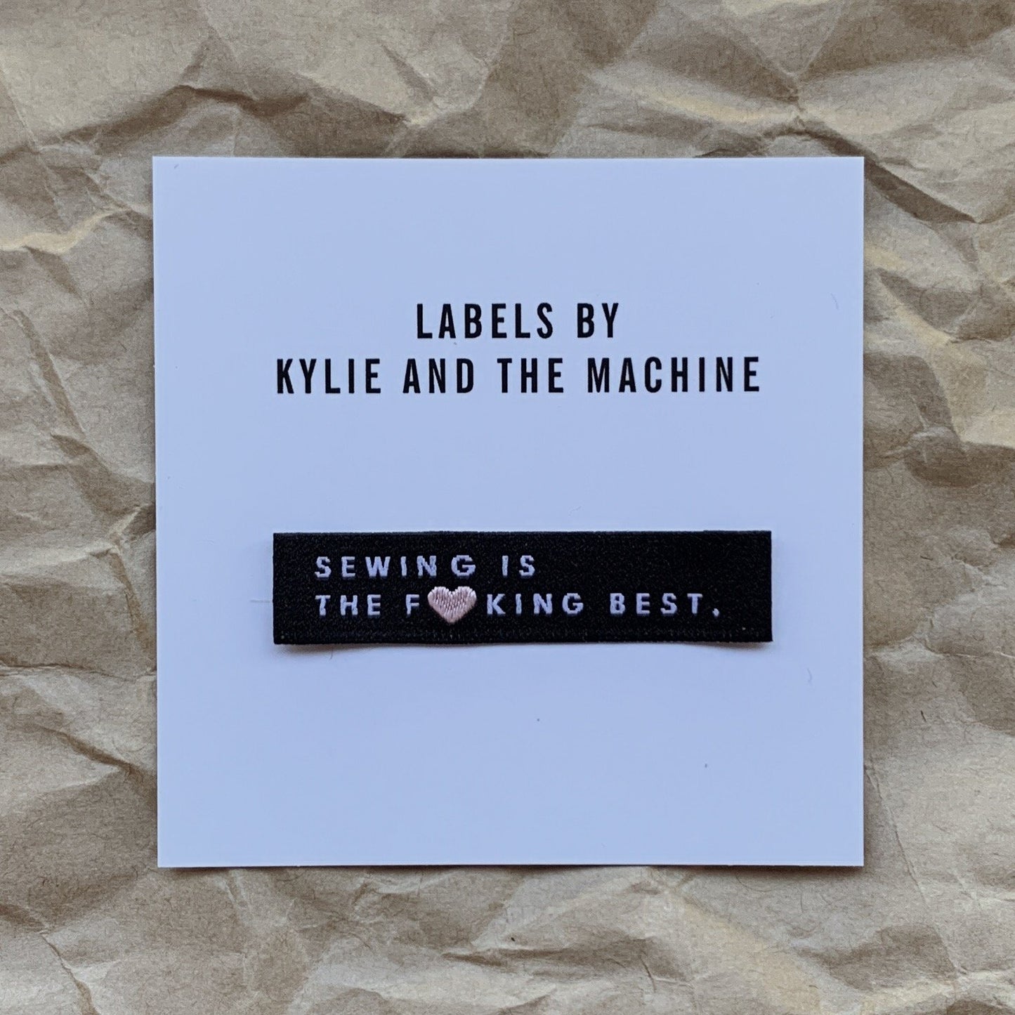 Kylie and the Machine “Sewing Is The F**king Best" Woven Labels 8 pack